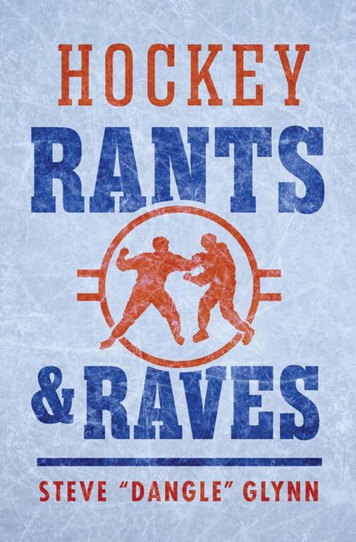 Hockey Rants and Raves - English Edition