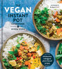 The Vegan Instant Pot Cookbook - &Eacute;dition anglaise