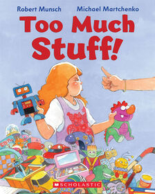 Robert Munsch - Too Much Stuff! - English Edition