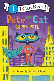 Pete The Cat: Super Pete - Édition anglaise