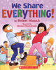 Scholastic Canada - We Share Everything - Édition anglaise
