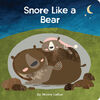 Snore Like a Bear - Édition anglaise