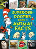 The Cat in the Hat's Learning Library Super-Dee-Dooper Book of Animal Facts - Édition anglaise