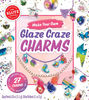 Scholastic - Klutz: Make Your Own Glaze Craze Charms - Édition anglaise