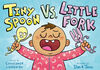 Tiny Spoon vs. Little Fork - English Edition