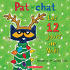Pat le chat : Les 12 jours de Noël - French Edition