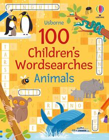 100 Children's Wordsearches: Animals - English Edition