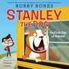 Stanley the Dog: The First Day of School - English Edition