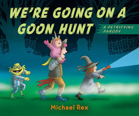 We're Going on a Goon Hunt - English Edition