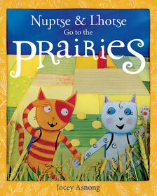 Nuptse and Lhotse Go to the Prairies - English Edition