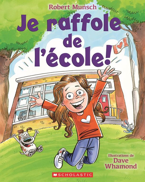 Je raffole de mon école! - French Text