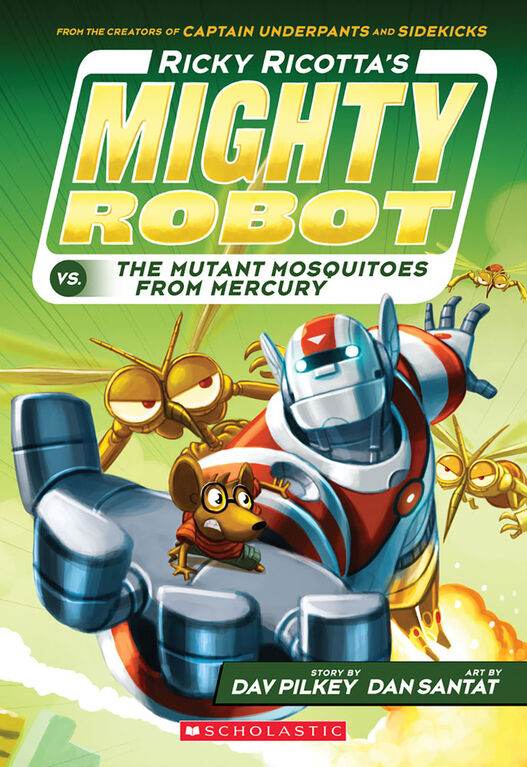 Ricky Ricotta's Mighty Robot #2: Ricky Ricotta's Mighty Robot vs. the Mutant Mosquitoes from Mercury - Édition anglaise