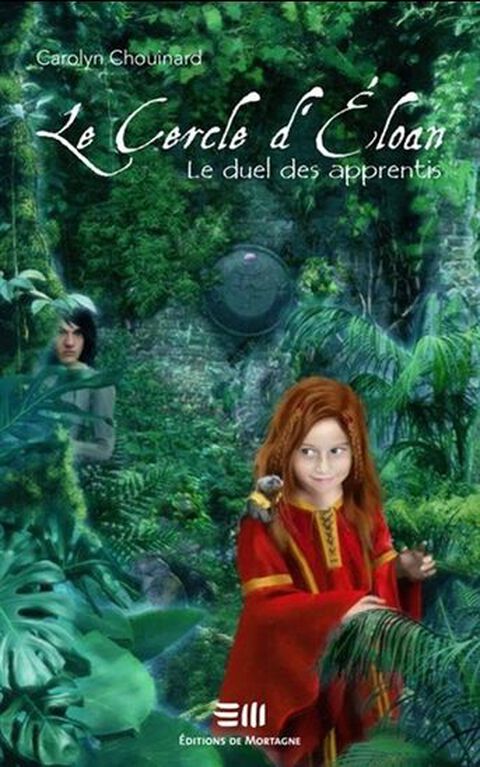 Les cercle d'Éloan 02: Duel des apprentis