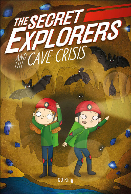The Secret Explorers and the Cave Crisis - English Edition