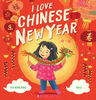 I Love Chinese New Year! - English Edition