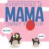 Everything Is Mama Board Book - English Edition