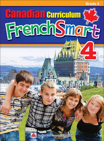 Canadian Curriculum FrenchSmart 4 - Édition anglaise