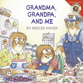 Little Critter: Grandma, Grandpa, & Me - Édition anglaise