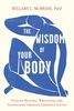 The Wisdom of Your Body - English Edition