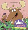 Wapi Le Wapiti Et Les Abeilles A Miel - French Text