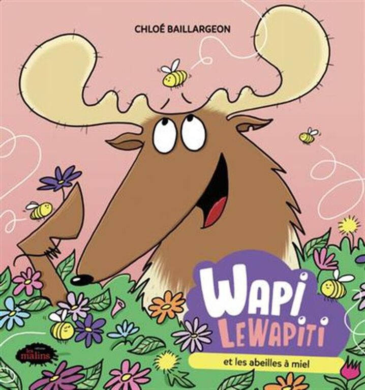 Wapi Le Wapiti Et Les Abeilles A Miel - French Text