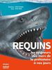 Requins seigneurs des mers de la pr&eacute;histoire &agrave; nos jours
