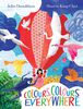 Colours, Colours Everywhere - English Edition