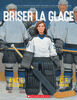 Briser la glace - French Edition
