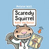 Scaredy Squirrel Visits the Doctor - Édition anglaise