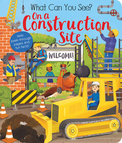 What Can You See? On a Construction Site - English Edition