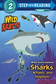 Wild Sea Creatures: Sharks, Whales and Dolphins! (Wild Kratts) - Édition anglaise