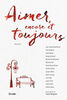 Aimer encore et toujours - French Text