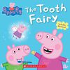 Peppa Pig: The Tooth Fairy. - Édition anglaise