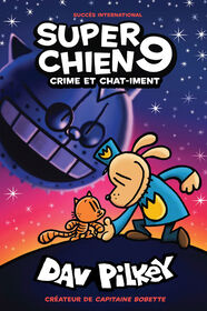 Super Chien : N°9 - Crime et chat-iment - Édition française