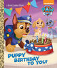 Puppy Birthday to You! (Paw Patrol) - English Edition