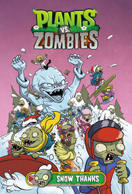 Plants vs. Zombies Volume 13: Snow Thanks - English Edition