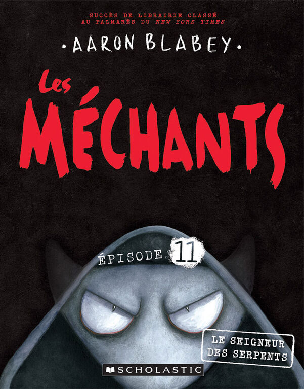Les méchants : N° 11 - Le seigneur des serpents - Édition française
