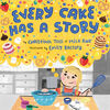 Every Cake Has a Story - Édition anglaise