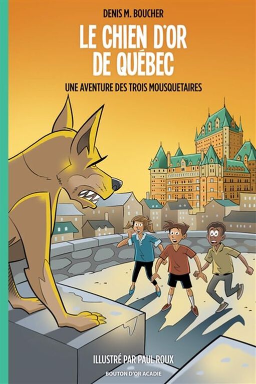 Le Chien D'Or Du Québec - French Text