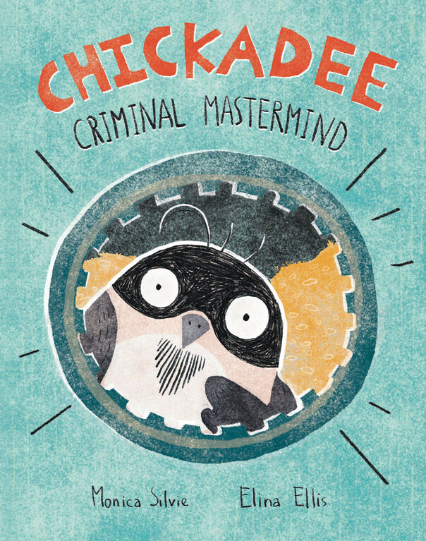 Chickadee: Criminal Mastermind - English Edition