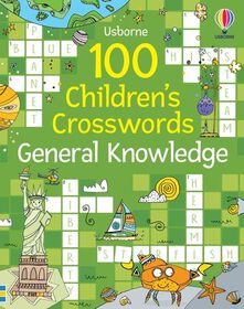 100 Children's Crosswords: General Knowledge - English Edition