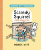 Scaredy Squirrel Gets a Surprise - English Edition