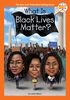 What Is Black Lives Matter? - Édition anglaise