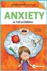 Anxiety As Told To Children - French Text