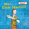 Scholastic Canada Biography: Meet Elsie Macgill - English Edition