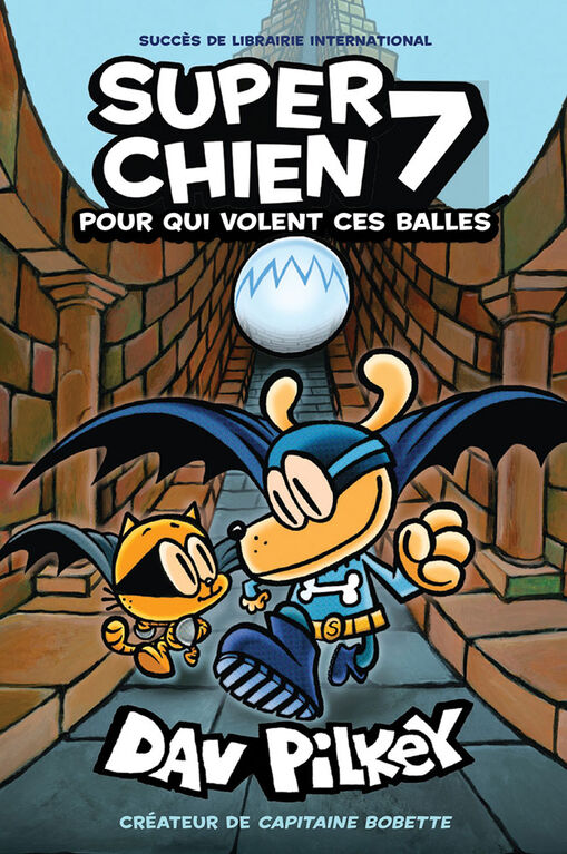 Super Chien 07 : Pour qui volent ces balles