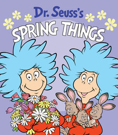 Dr. Seuss's Spring Things - Édition anglaise