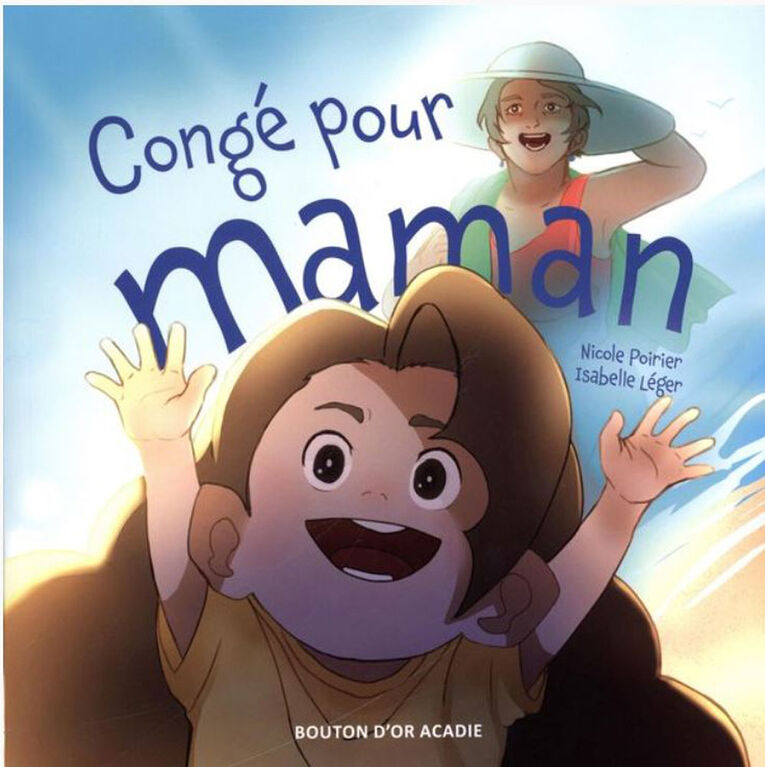 Congé pour maman - French Text