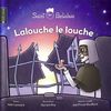 Lalouche le louche - French Text
