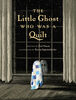 The Little Ghost Who Was a Quilt - &Eacute;dition anglaise